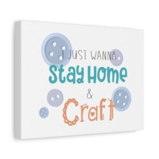 Stay Home & Craft Canvas Art for Your Creative Space